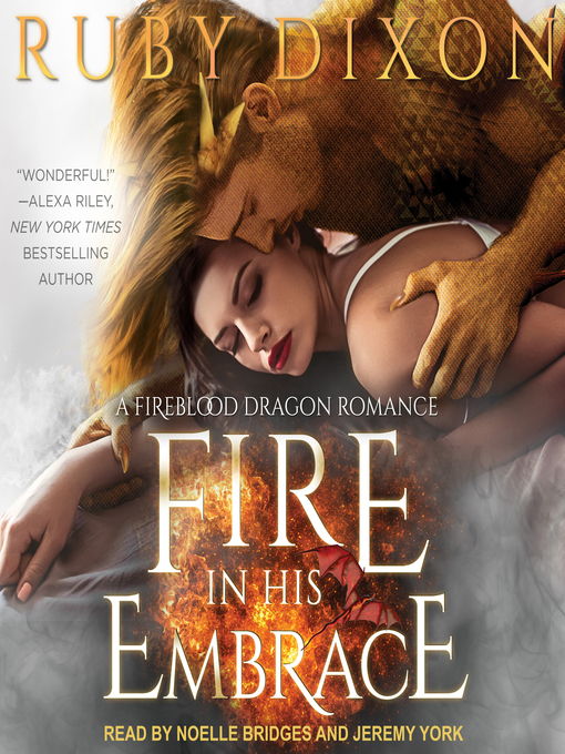 Title details for Fire In His Embrace by Ruby Dixon - Available